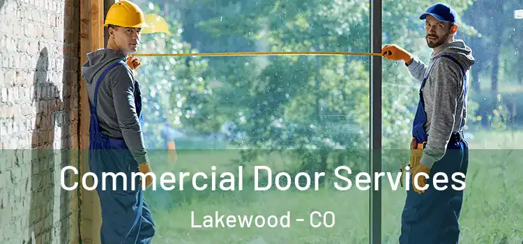  Commercial Door Services Lakewood - CO