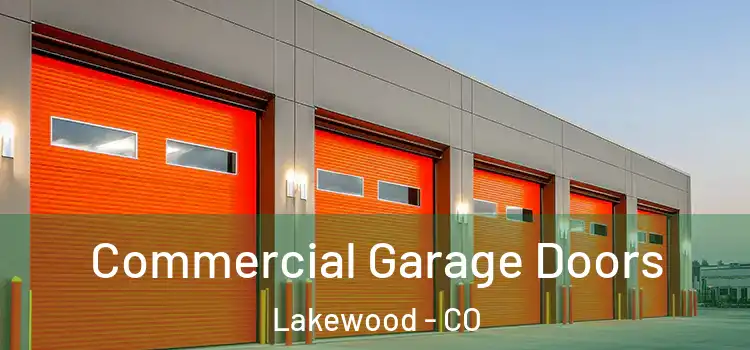  Commercial Garage Doors Lakewood - CO