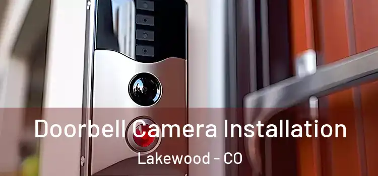  Doorbell Camera Installation Lakewood - CO
