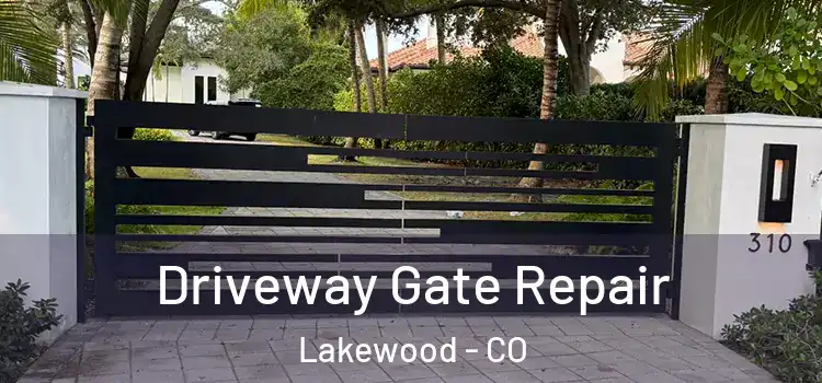 Driveway Gate Repair Lakewood - CO