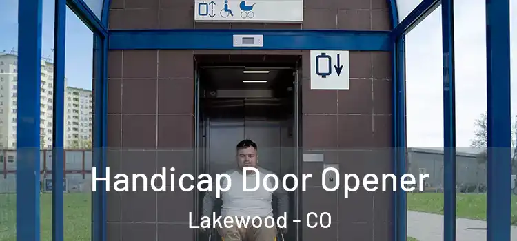 Handicap Door Opener Lakewood - CO