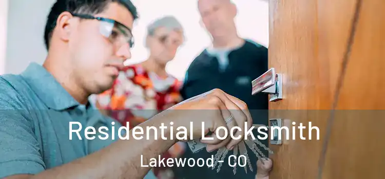 Residential Locksmith Lakewood - CO