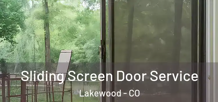  Sliding Screen Door Service Lakewood - CO